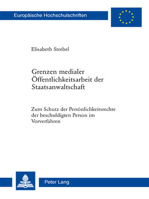 cover image of Grenzen medialer Oeffentlichkeitsarbeit der Staatsanwaltschaft